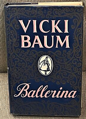 #ad Vicki Baum BALLERINA 1st Edition 1958