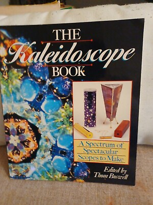 The Kaleidoscope Book by Thom Boswell 1995 Paperback