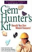 #ad THE GEM HUNTER#x27;S KIT: UNEARTH YOUR OWN MINERAL TREASURES By Tim Lutz **Mint**