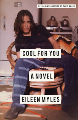 #ad Cool for You: A Novel Paperback By Myles Eileen GOOD
