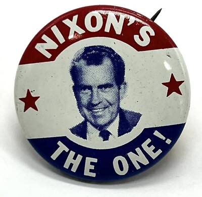 1968 Richard Nixon Antique “ Nixon#x27;s the One “ Pin Presidential Campaign Button