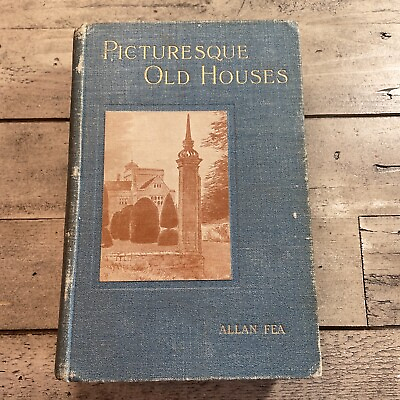 circa 1900 Antique History Book quot;Picturesque Old Housesquot;
