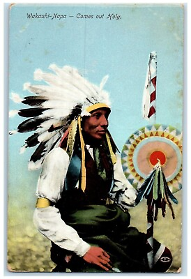 #ad 1908 Wakauhi Napa Comes Out Holy Indian Chief New York City New York NY Postcard