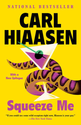 Squeeze Me: A novel Paperback By Hiaasen Carl GOOD