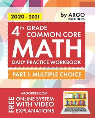 4th Grade Common Core Math: Daily Practice Workbook Part I: Multiple Ch GOOD