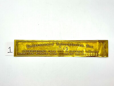Underwriters Laboratories Brass Embossed Tag Sign Nameplate for Underground Tank