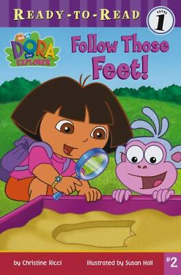 #ad Follow Those Feet ; Dora the Explorer Ready to 9780689852398 paperback Ricci