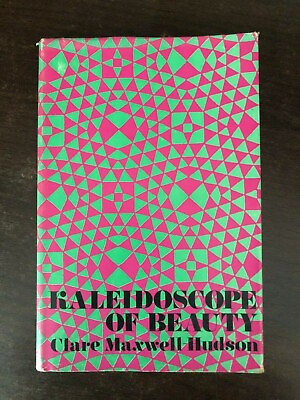 *SIGNED* KALEIDOSCOPE OF BEAUTY by CLARE MAXWELL HUDSON THE OCTAGON PRESS