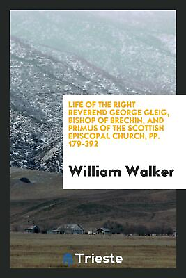 #ad Life of the Right Reverend George Gleig Bishop of Brechin an...