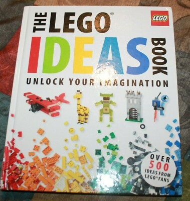 The Lego Ideas Book: Unlock Your Imagination DK books Amazing lego models