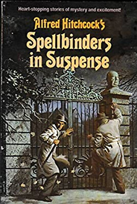 #ad Alfred Hitchcock#x27;s Spellbinders in Suspense Paperback Alfred Hitc