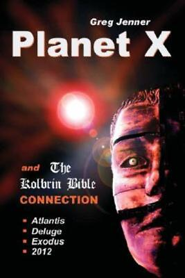 Planet X And The Kolbrin Bible Connection: Why The Kolbrin Bible Is The Ros...