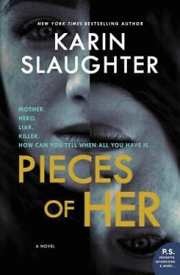 #ad Pieces of Her: A Novel Paperback By Slaughter Karin GOOD