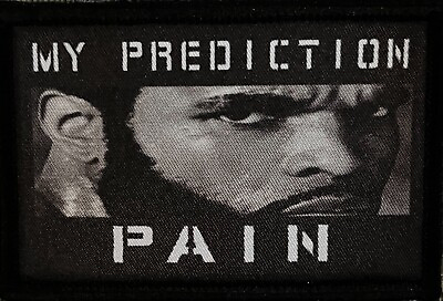 My Prediction PAIN Morale Patch Tactical Military USA Hook Badge Army Flag