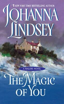 The Magic of You; Malory Novels 0380756293 Johanna Lindsey paperback
