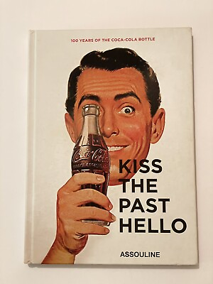 Coca Cola Kiss the past hello book Like New