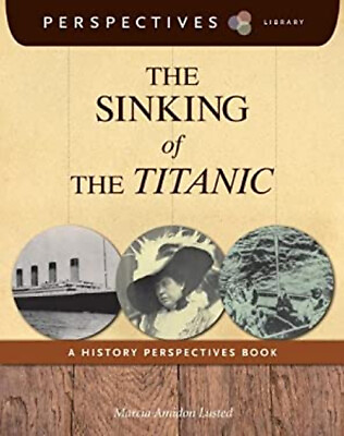 #ad The Sinking of the Titanic : A History Perspectives Book Marcia A