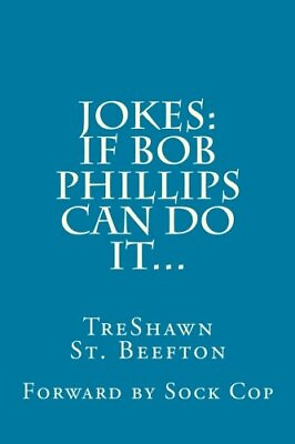 Jokes If Bob Phillips Can Do It