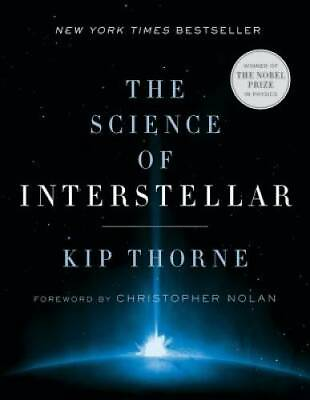 The Science of Interstellar Paperback By Thorne Kip GOOD