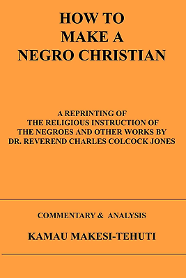 #ad How To Make A Negro Christian