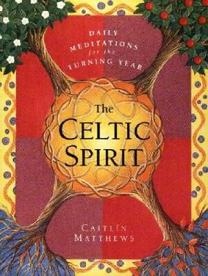 #ad The Celtic Spirit: Daily Meditations for the Turning Year Paperback GOOD