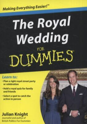 The Royal Wedding for Dummies by Knight Julian