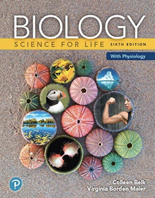 Biology: Science for Life with Physiology 6th Edition by Colleen Belk