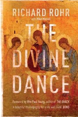 #ad The Divine Dance: The Trinity and Your Transformation Paperback GOOD