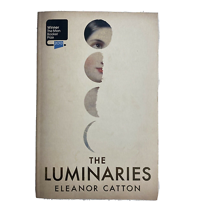 The Luminaries by Eleanor Catton Paperback