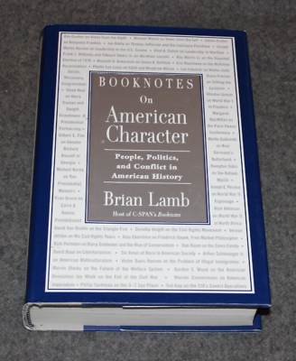 #ad Booknotes on American Character Brian Lamb 2004 HC interviews BRAND NEW