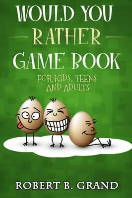 #ad Would You Rather Game Book For Kids Teens And Adults by Robert B Grand Paperback
