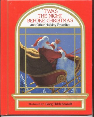 Twas the Night Before Christmas and Other Holiday