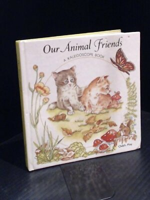 Our Animal Friends A Kaleidoscope book by Shapiro Larry Hardback Book The