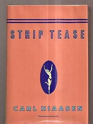 Strip Tease Hardcover By Hiaasen Carl GOOD