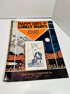 #ad 1928 HAPPY DAYS AND LONELY NIGHTS Vintage Sheet Music Billy Rose amp; Fred Fisher
