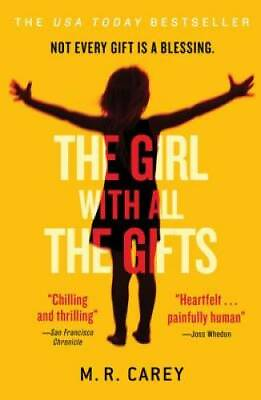 The Girl With All the Gifts Paperback By Carey M. R. GOOD