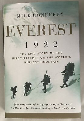 #ad Everest 1922: Epic Story of the First Attempt on the World#x27;s Highest Mountain HC