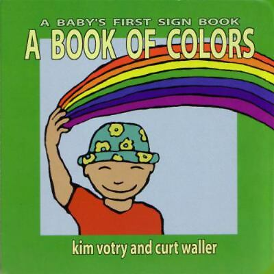 A Book of Colors by Votry Kim; Waller Curt