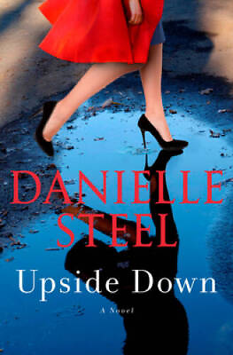 #ad Upside Down: A Novel Hardcover By Steel Danielle VERY GOOD