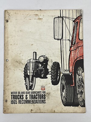 #ad #ad Phillips 66 Oil Gear Lubricants Trucks amp; Tractors Manual 1965 Recommendations