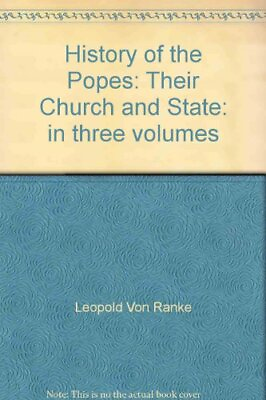#ad History of the Popes: Their Church and State: in three volumes Hardcover
