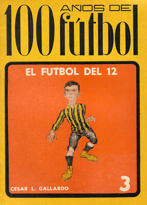 #ad THE FOOTBALL OF 1912 URUGUAYAN SOCCER mag # 3 PIENDIBENE POSTER 1969 Uruguay