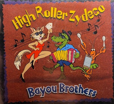#ad Bayou Brothers High Roller Zydeco New Sealed CD