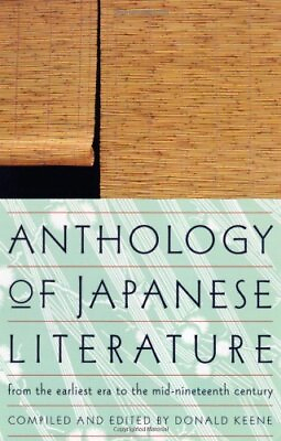 #ad Anthology of Japanese Literature: From the Earliest Era to the Mid Nineteenth C