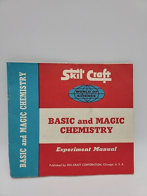 Vintage 1959 Skil Craft Basic and Magic Chemistry Manual Original