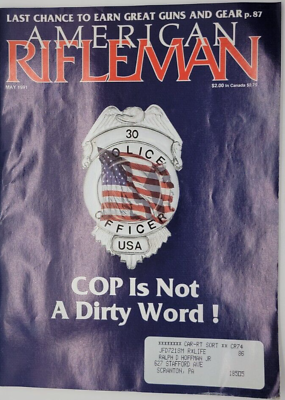 The American Rifleman Magazine May 1991 Vintage