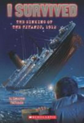 I Survived the Sinking of the Titanic 1912 paperback 9780545206945 Tarshis