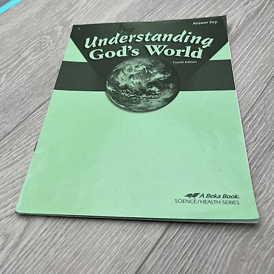 Abeka 4th Grade Understanding God#x27;s World Text Answer Key 4th Edition