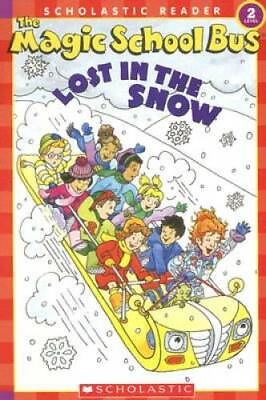 The Magic School Science Reader: The Magic School Bus: Lost in the Snow GOOD