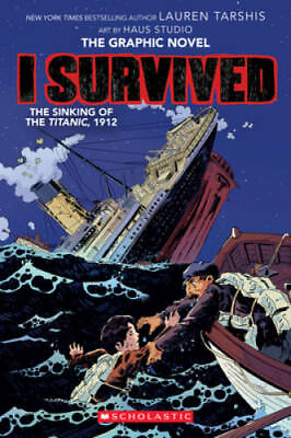 I Survived The Sinking of the Titanic 1912 I Survived Graphic Novels GOOD